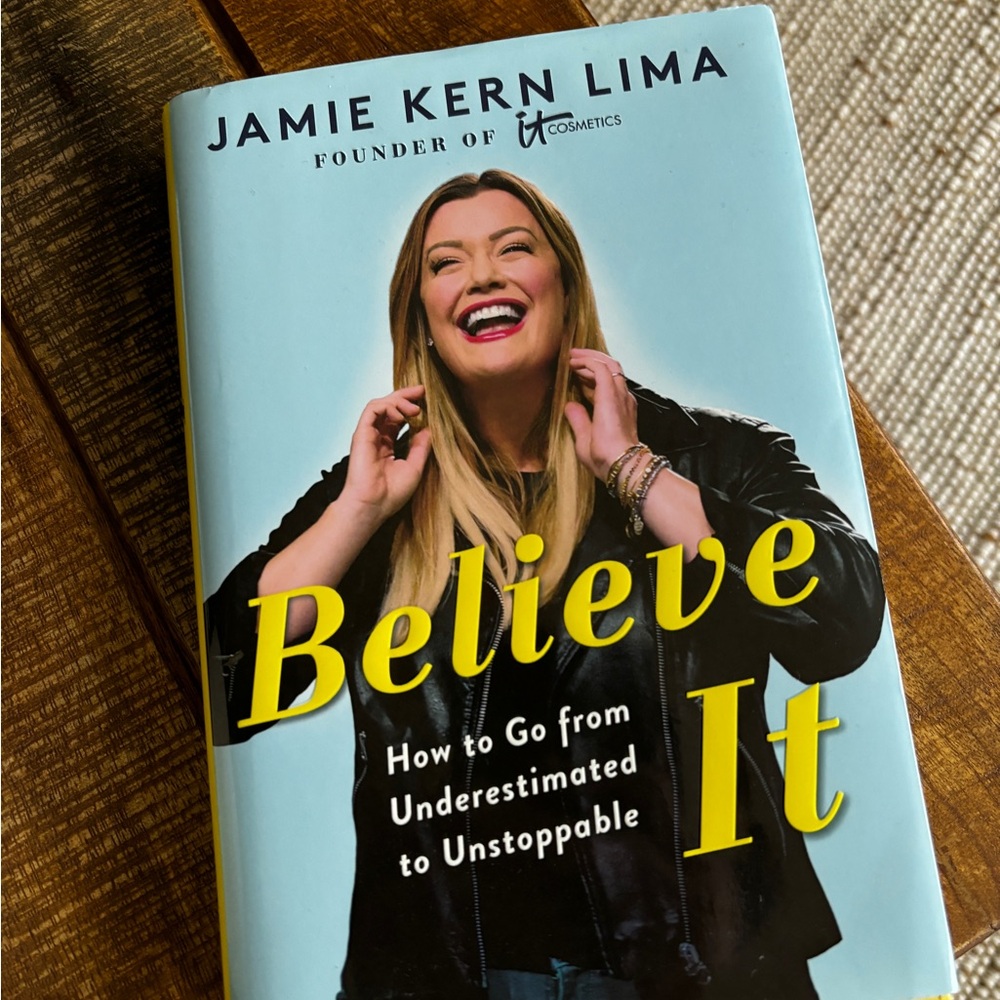 Believe It Book by Jamie Kern Lima - Brand New